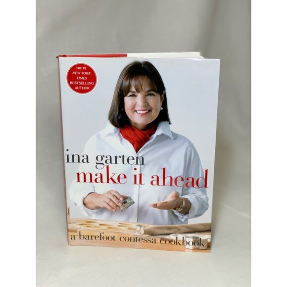 Ina Garten Make It Ahead: A Barefoot Contessa Cookbook Christmas Recipes - Picture 1 of 6